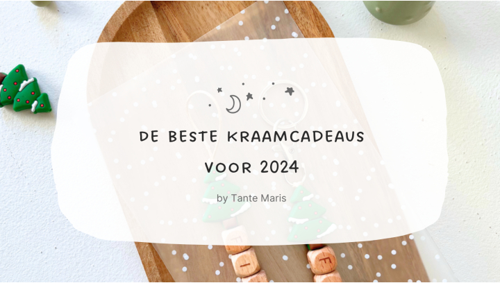 De beste Kraamcadeaus voor 2024